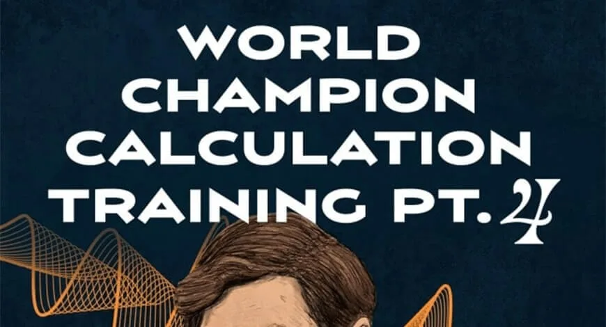 World Champion Calculation Training - Part 4: Fischer