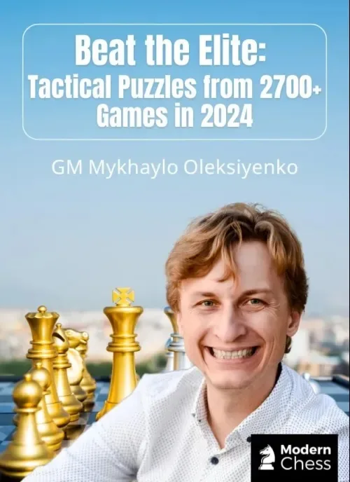 Beat the Elite: Tactical Puzzles from 2700+ Games in 2024 